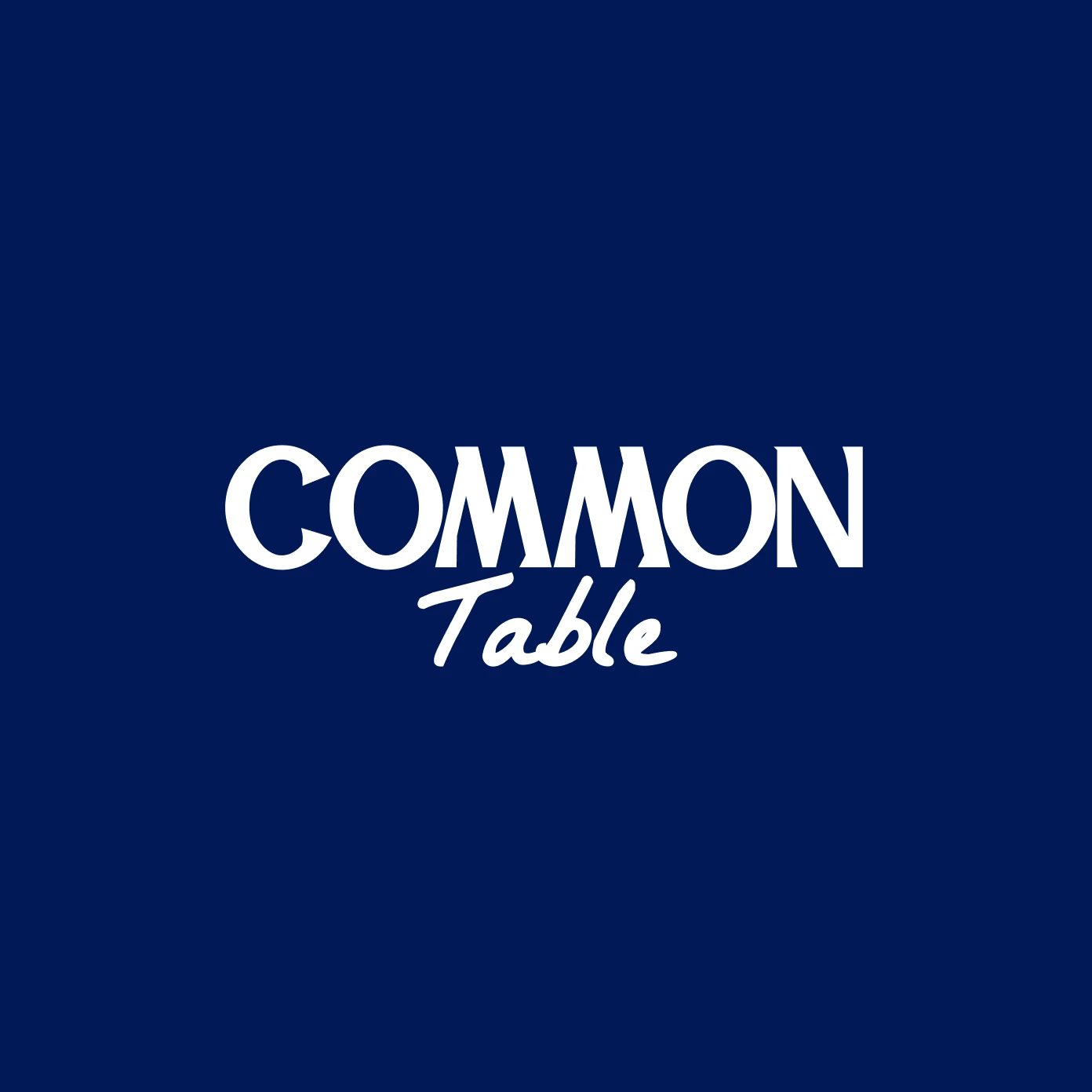 Common Table — 메인 로고. 굵은 세리프 대문자 COMMON 아래 손글씨 Table